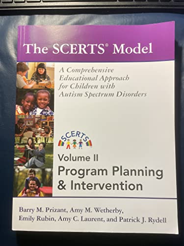 Imagen de archivo de The Scerts Model Program Planning And Intervention: A Comprehensive Educational Approach for Young Children With Autism Spectrum Disorders, Volume 2: Program Planning & Intervention a la venta por SecondSale