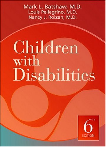 Stock image for Children with Disabilities (Batshaw, Children with Disabilities) for sale by SecondSale