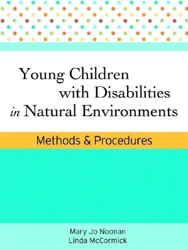 Stock image for Young Children with Disabilities in Natural Environments : Methods and Procedures for sale by Better World Books