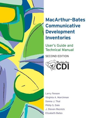 Stock image for The MacArthur-Bates Communicative Development Inventories User's Guide and Technical Manual, Second Edition for sale by SecondSale