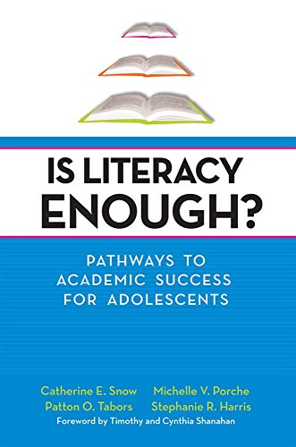 9781557669148: Is Literacy Enough?: Pathways to Academic Success for Adolescents