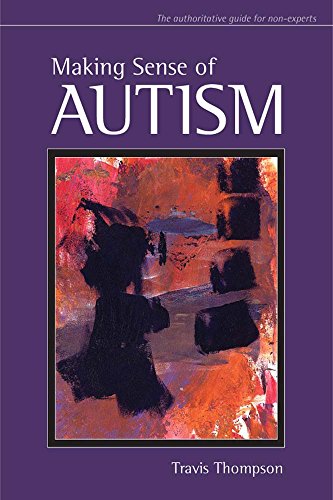 Imagen de archivo de Making Sense of Autism a la venta por Better World Books