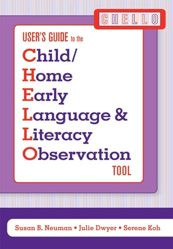 Imagen de archivo de User's Guide to the Child/home Early Language &amp; Literacy Observation (CHELLO) Tool a la venta por Blackwell's