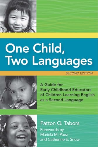 Imagen de archivo de One Child, Two Languages: A Guide for Early Childhood Educators of Children Learning English as a Second Language, Second Edition a la venta por SecondSale