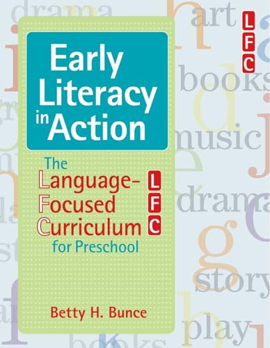 9781557669223: Early Literacy in Action: The Language-Focused Curriculum for Preschool