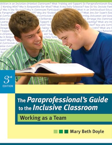 9781557669247: The Paraprofessional's Guide to the Inclusive Classroom: Working as a Team, Third Edition