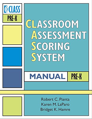 Imagen de archivo de Classroom Assessment Scoring System  (CLASS ) Manual, Pre-K (Vital Statistics) a la venta por HPB Inc.