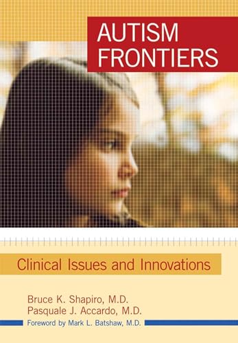 Imagen de archivo de Autism Frontiers : Clinical Issues and Innovations a la venta por Better World Books