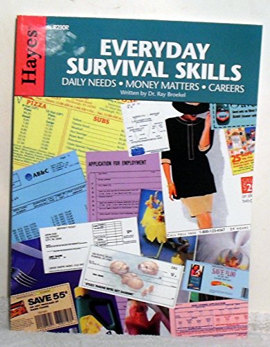 Imagen de archivo de Everyday survival skills: Daily needs, money matters, careers a la venta por Your Online Bookstore