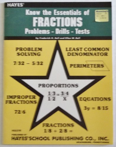 Imagen de archivo de Know the Essentials of Fractions Problems-Drills-Tests a la venta por HPB-Emerald