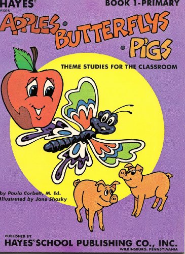 Imagen de archivo de Apples - Butterflys - Pigs Theme Studies For The Classroom a la venta por Wonder Book