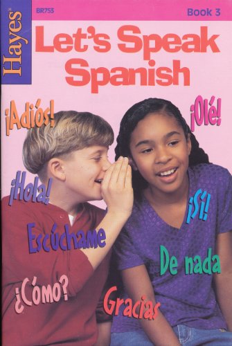 Beispielbild fr Let's Speak Spanish: Book 3 Teacher's Manual and Answer Book zum Verkauf von Better World Books
