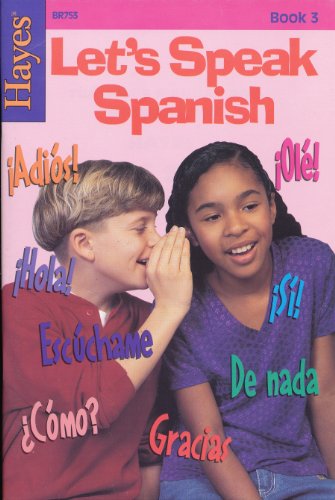 Stock image for Let's Speak Spanish: Book 3 Teacher's Manual and Answer Book for sale by Better World Books