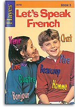 9781557671721: Title: Hayes Lets Speak French