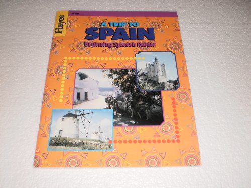 Beispielbild fr A Trip to Spain: Beginning Spanish Reader zum Verkauf von BookHolders