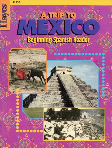 Stock image for A Trip To Mexico Beginning Spanish Reader for sale by Gulf Coast Books
