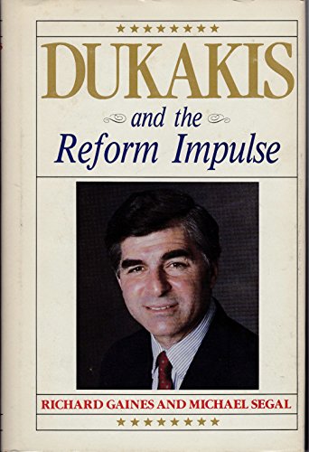 Stock image for Dukakis and the Reform Impulse for sale by Wonder Book