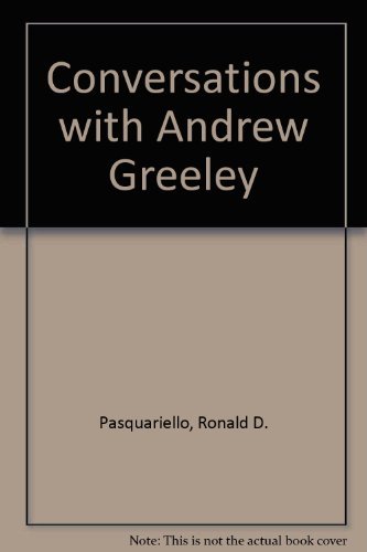 Imagen de archivo de Conversations With Andrew Greeley a la venta por Wonder Book