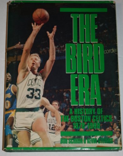 Imagen de archivo de The Bird Era: A History of the Boston Celtics, 1978-1988 a la venta por Ergodebooks