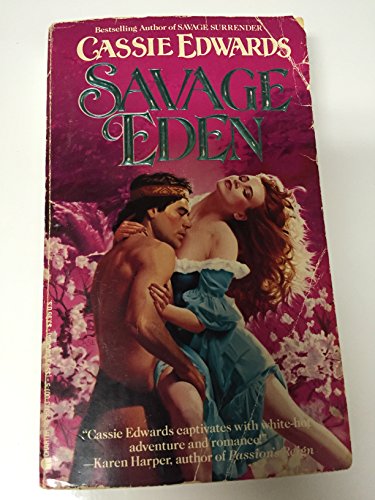 Savage Eden (9781557730077) by Cassie Edwards