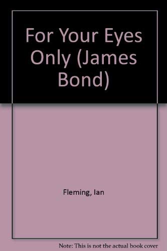 For Your Eyes Only (James Bond) (9781557731234) by Fleming, Ian