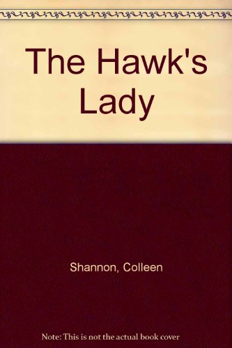Stock image for The Hawk's Lady for sale by Wonder Book