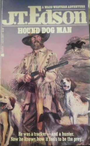 Beispielbild fr Hound Dog Man (Waco Western Adventure) zum Verkauf von Jenson Books Inc