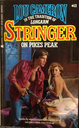 Beispielbild fr Stringer on Pikes Peak (Stringer No 13) zum Verkauf von HPB Inc.