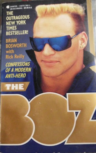 Stock image for Boz: Confessions of a Modern Anti-Hero for sale by ThriftBooks-Atlanta