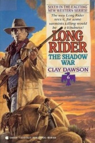 9781557732521: Shadow War (Long Rider)