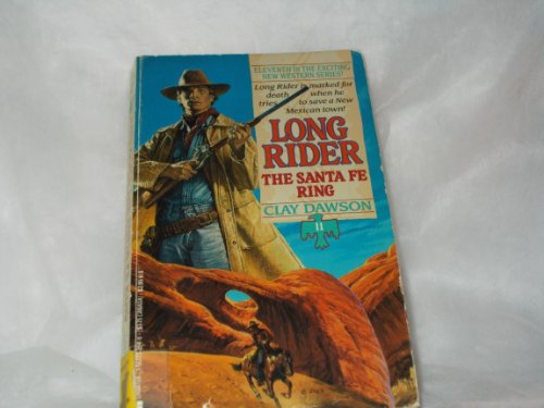 9781557733542: The Santa Fe Ring (Long Rider)