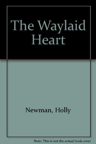 Beispielbild fr The Waylaid Heart zum Verkauf von Robinson Street Books, IOBA