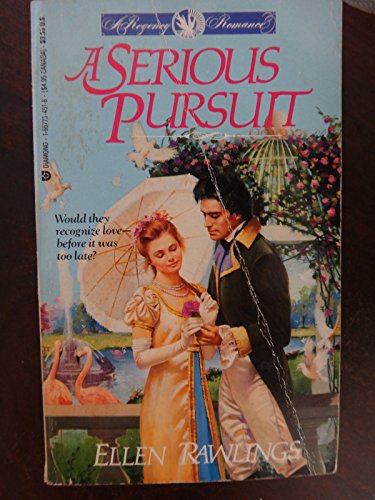Stock image for A Serious Pursuit (Regency Romance) for sale by Colorado's Used Book Store