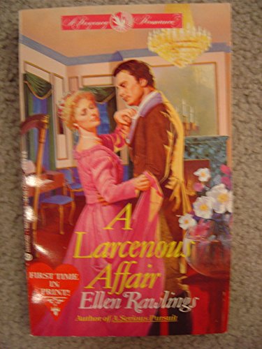 A Larcenous Affair (Regency Romance) (9781557735997) by Rawlings, Ellen