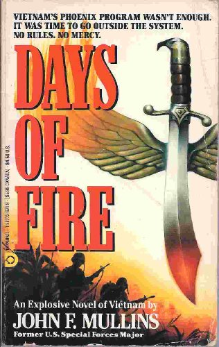 Days of Fire - Mullins, John F.