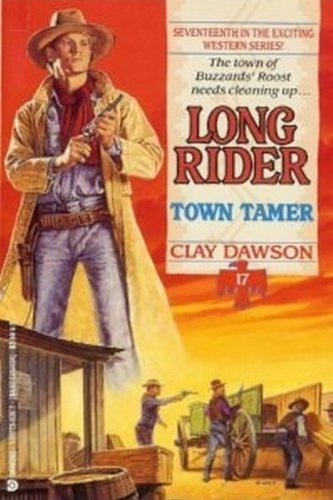 Imagen de archivo de Town Tamer (Long Rider) a la venta por HPB Inc.