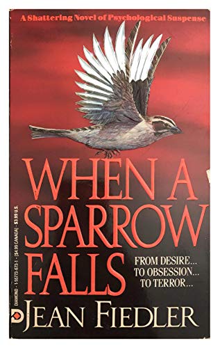 Stock image for When a Sparrow Falls for sale by LONG BEACH BOOKS, INC.