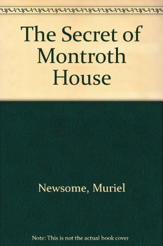 Beispielbild fr Secrets of Montroth House zum Verkauf von Better World Books