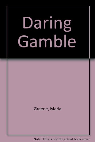 Daring Gamble (9781557737083) by Greene, Maria