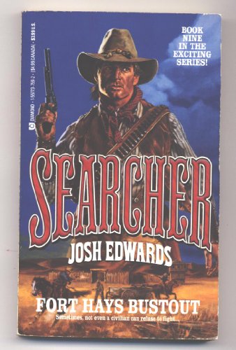 Stock image for Fort Hays Bustout (Searcher, No. 9) for sale by Once Upon A Time Books