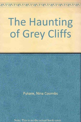 Stock image for The Haunting of Grey Cliffs for sale by Robinson Street Books, IOBA