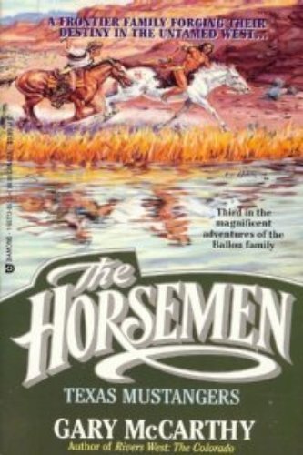 Beispielbild fr The Horseman : Texas Mustangers zum Verkauf von Better World Books