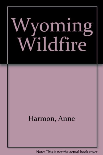 9781557738837: Wyoming Wildfire