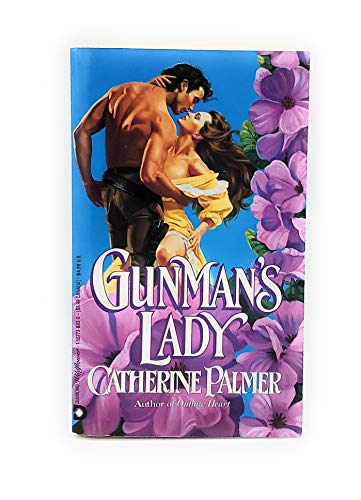 Gunman's Lady (Wildflower Romance) (9781557738936) by Palmer, Catherine