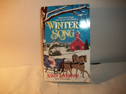 Winter Song (Homespun) (9781557739582) by Lockwood, Karen