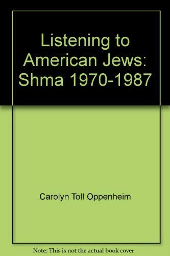 Stock image for Listening to American Jews: Sh'ma 1970-1985. for sale by Henry Hollander, Bookseller