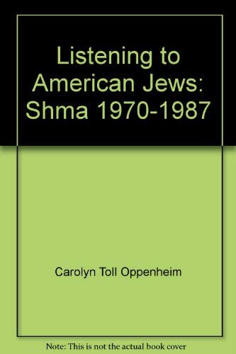 9781557740045: Listening to American Jews: Shʼma 1970-1987
