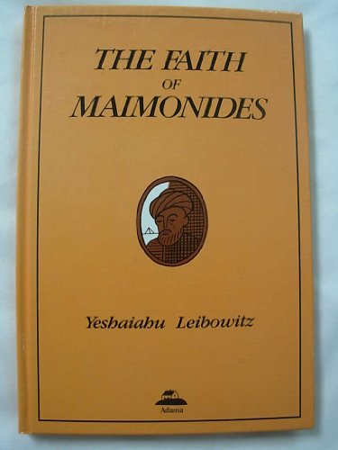 Imagen de archivo de The Failth Of Maimonides a la venta por Webster's Bookstore Cafe, Inc.