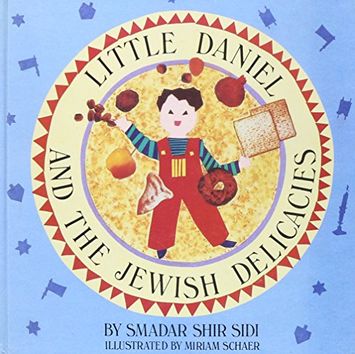 Imagen de archivo de Little Daniel and the Jewish Delicacies a la venta por Bookshelfillers