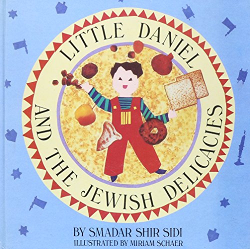 Stock image for Little Daniel and the Jewish Delicacies for sale by Bookshelfillers